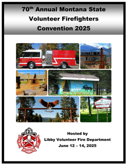 Libby Volunteer Fire Department Montana Volunteer Firefighters Convention 2025
